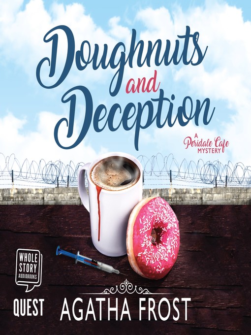 Title details for Doughnuts and Deception by Agatha Frost - Available